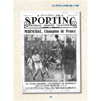 L'histoire de l'Olympique de Marseille