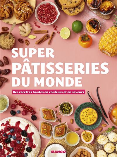 Super pâtisseries du monde -  Collectif - broché