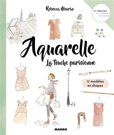Aquarelle La touche parisienne - Rebecca Meurin - broché