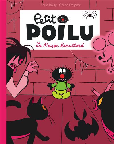Petit Poilu Poche - La maison brouillard (Réédition)