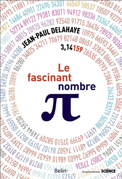 Le fascinant nombre pi - Jean-Paul Delahaye - broché