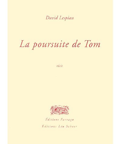 La poursuite de Tom
