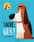 Sacré, Gus !