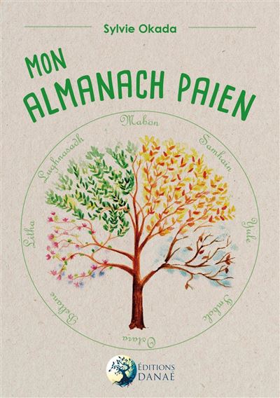 Mon Almanach Païen - Sylvie Okada - broché