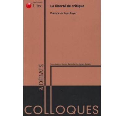 Liberte de critique - Danielle Corrignan-Carsin - broché