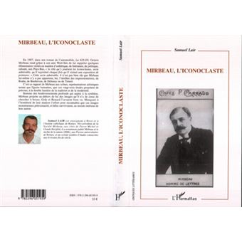 Mirbeau, l'iconoclaste - broché - Samuel Lair - Achat Livre | fnac