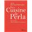 La Cuisine de Perla. 200 recettes saines, simples et savoureuses_0