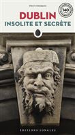 Dublin insolite et secrète