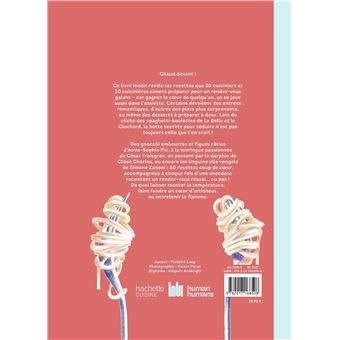 Chaud : 60 recettes pour séduire aux fourneaux, Dédicacé par l’auteur