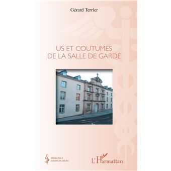 Us et coutumes de la salle de garde