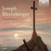 Rheinberger : Musique pour orgue