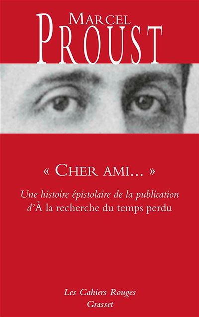 Cher ami une histoire epistolaire de la publication d'a la r