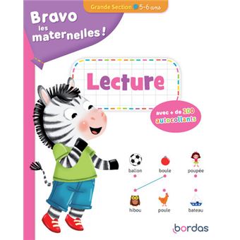 Bravo les maternelles - Lecture Grande Section - avec + de 100 autocollants - 5-6 ans