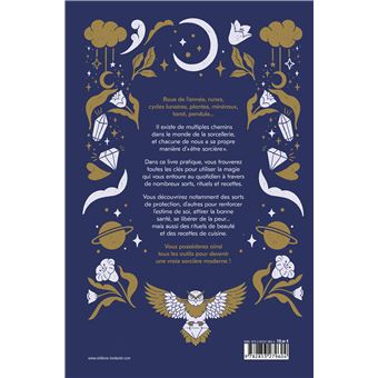 Mon manuel d'apprentie sorcière - Rituels, sorts et recettes pour révéler la magie qui est en vous
