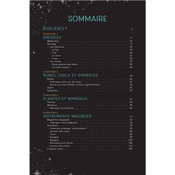 Mon manuel d'apprentie sorcière - Rituels, sorts et recettes pour révéler la magie qui est en vous