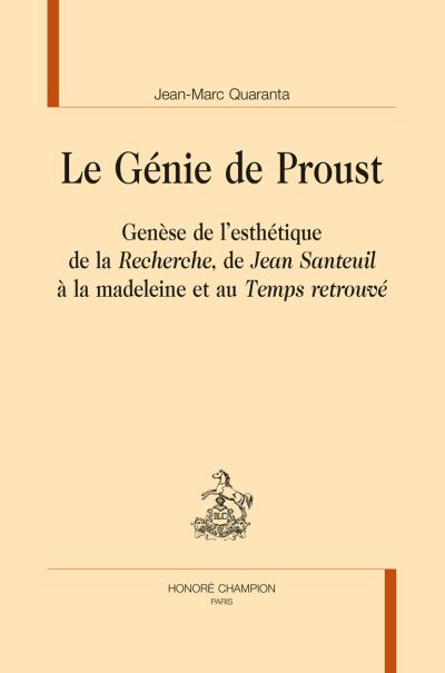 Le genie de proust genese de l'esthetique de la recherche