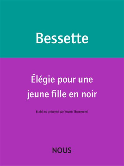 Elégie pour une jeune fille en noir - Hélène Bessette - broché