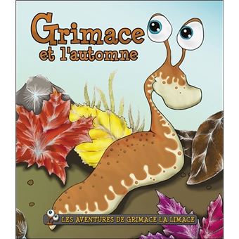 Les aventures de Grimace la limace - Grimace et l'automne