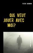 Qui Veut Jouer Avec Moi?