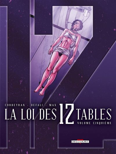 La Loi des 12 tables - Tome 05