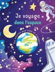Je voyage dans l'espace