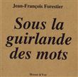 Sous la guirlande des mots