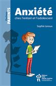 Anxiété chez l'enfant et l'adolescent