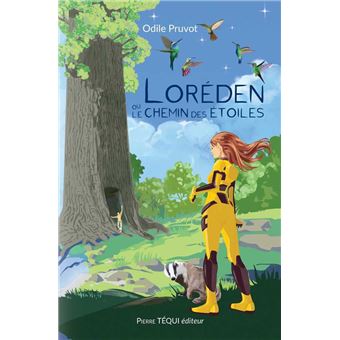 Loréden ou le chemin des étoiles