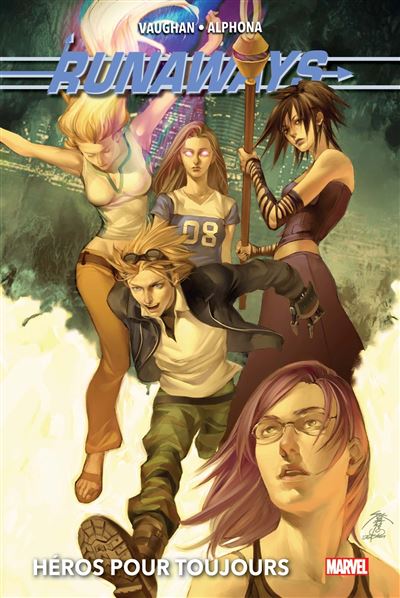 Runaways T02: Héros pour toujours