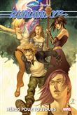 Runaways T02: Héros pour toujours