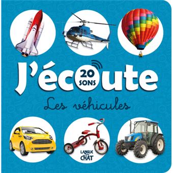 J'écoute Les véhicules - 20 sons