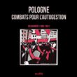 Pologne: combats pour l'autogestion
