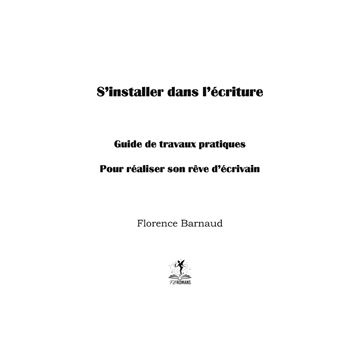 S'installer dans l'écriture