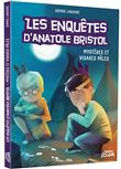 Les enquêtes d'anatole bristol - mysteres et visages pales