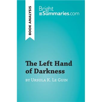 The Left Hand of Darkness by Ursula K. Le Guin (Book Analysis) - 1