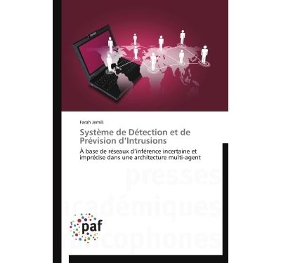 Système de détection et de prévision d?intrusions