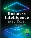 Business Intelligence avec Excel - Des données brutes à l'analyse stratégique (2e édition)