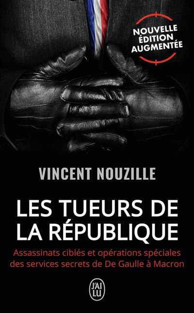 Les tueurs de la République - Vincent Nouzille - Poche