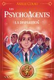 Les PsychoAgents - La Disparition
