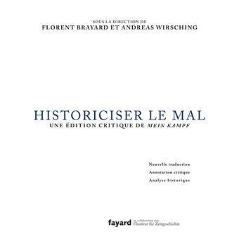 Historiciser le mal