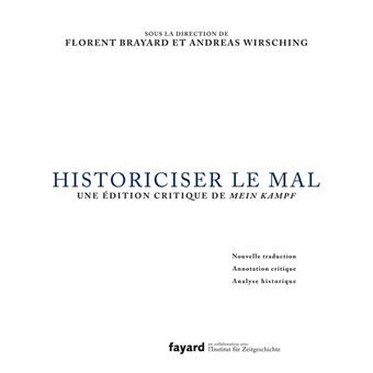 Historiciser le mal