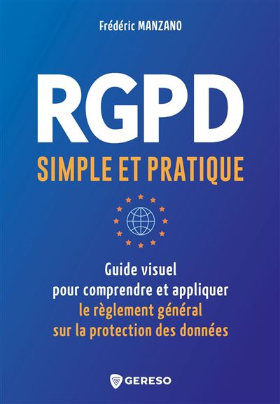 RGPD simple et pratique - Frédéric Manzano - broché