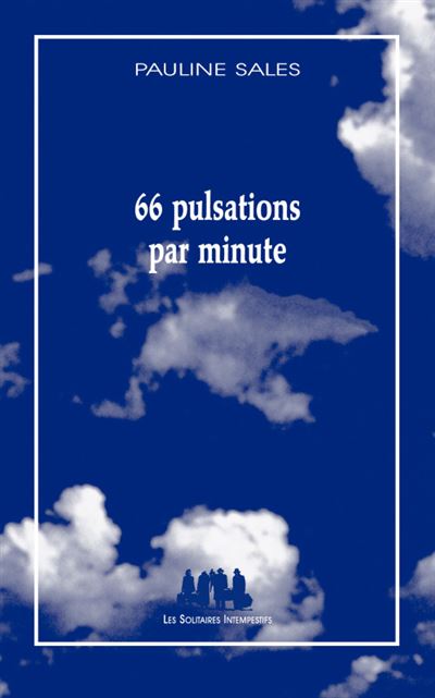 66 pulsations par minute - Pauline Sales - broché
