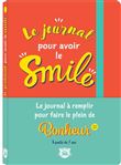 Le journal pour avoir le smile : carnet guidé pour les enfants avec des activités