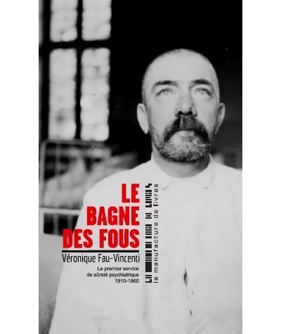 Le bagne des fous
