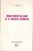 Roger Martin du Gard et la banalité retrouvée