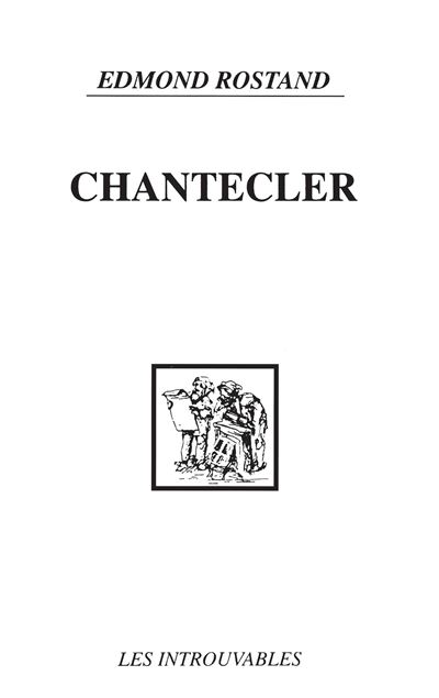 Chantecler - Edmond Rostand - broché
