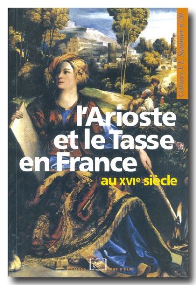 L'arioste et la tasse en France au XVIème siècle