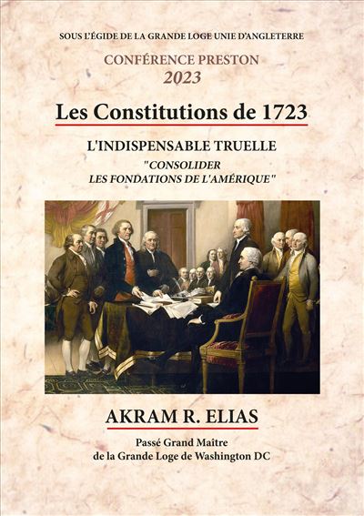 Conférence Preston 2023, Les Constitutions de 1723 L'indispensable