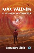 Max Valentin et le masque de l'Envoûteur